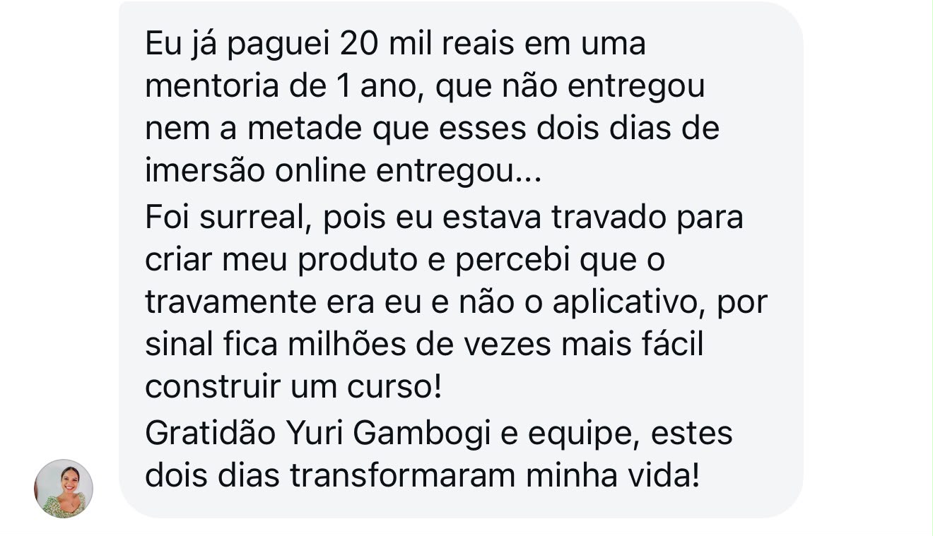 Depoimento: 20 mil em mentoria não entregou o que 2 dias entregaram